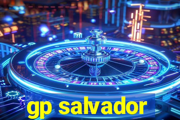 gp salvador